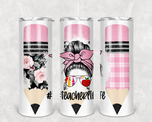 Teacher Life Pink 5 Sublimation Tumbler - e