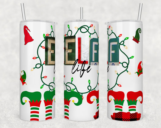 Elf Life- Christmas Sublimation Tumbler bdc
