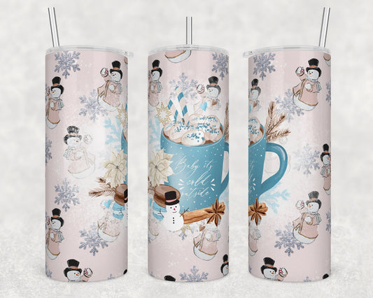 Baby It's Cold Outside Snowmen and Hot Cocoa- Christmas Sublimation Tumbler bdc