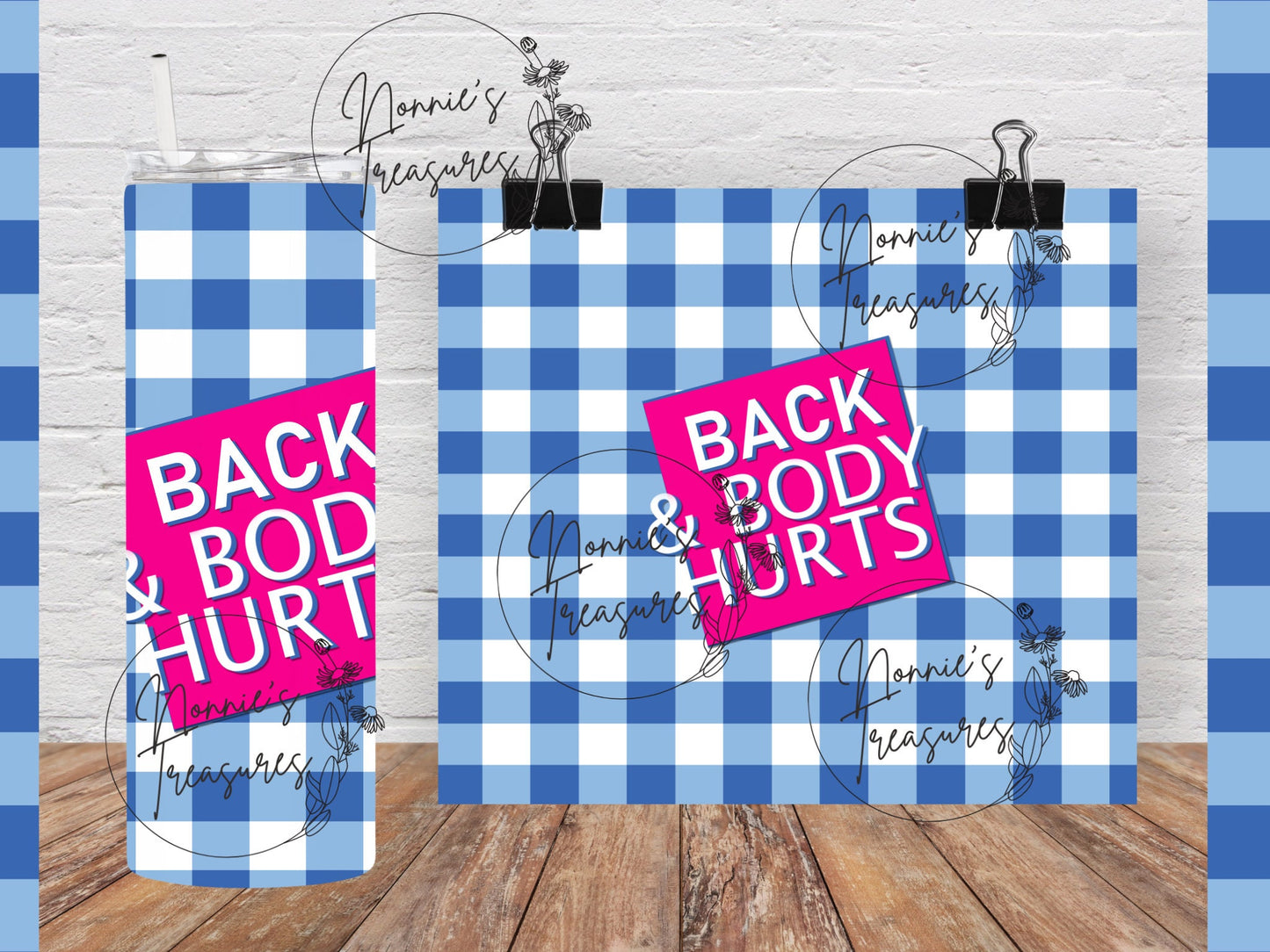 Back and Body Hurts 20 ounce Sublimation Tumbler Nonnie's Treasures