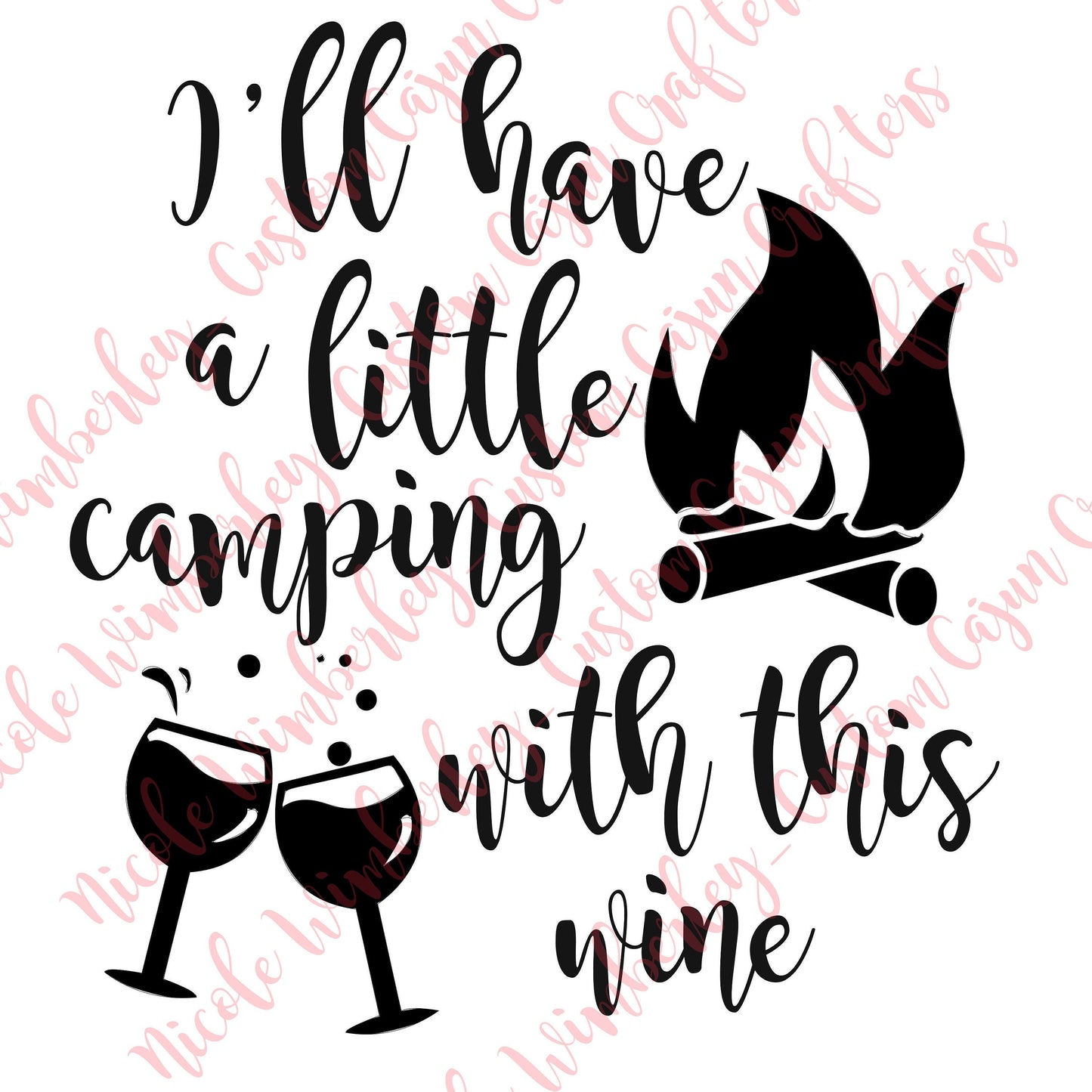 I'll Have a Little Camping with This Wine
