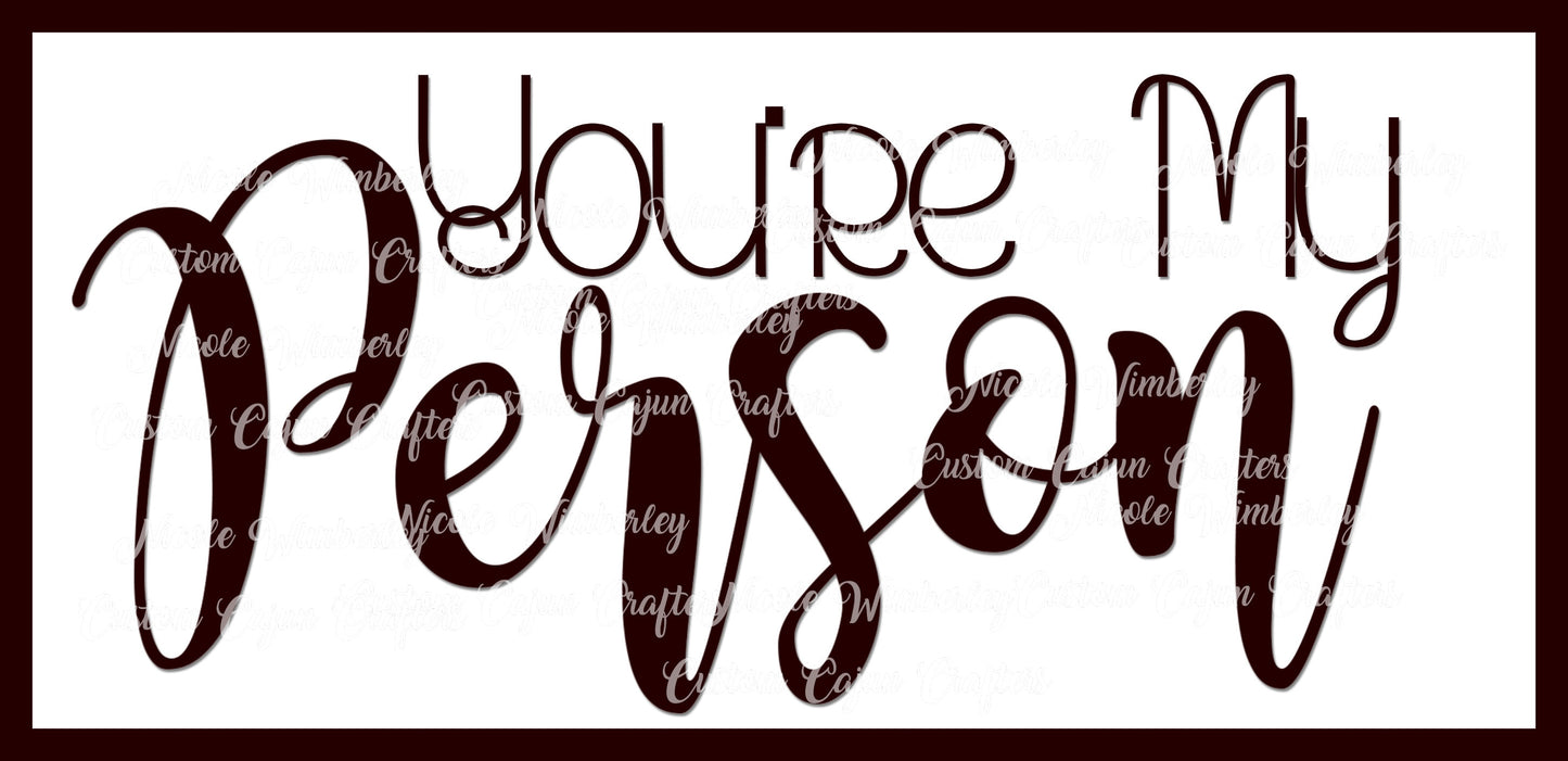 You're My Person Digital File