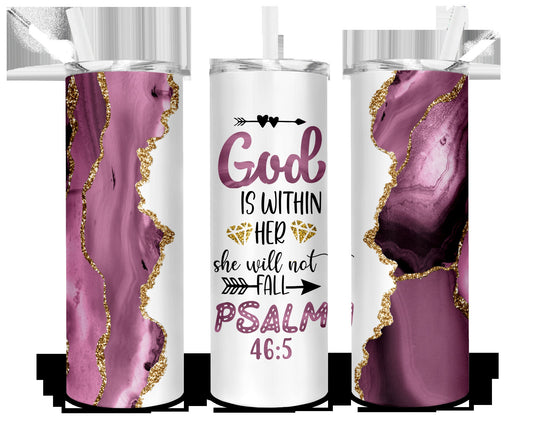 God is Within Her-She Will Not Fall Sublimation Tumbler